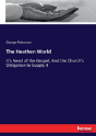 The Heathen World - Preview