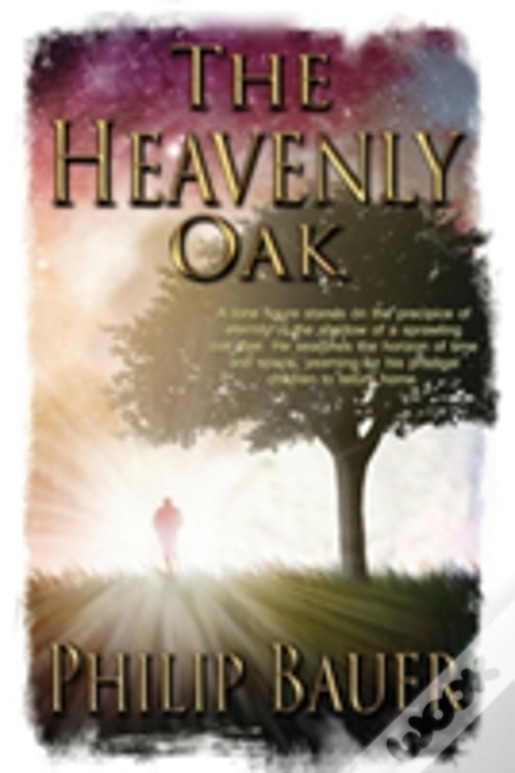 The Heavenly Oak