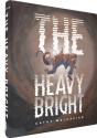 The Heavy Bright - Preview