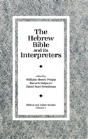 The Hebrew Bible And Its Interpreters - Preview