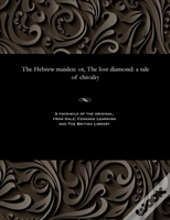 The Hebrew Maiden