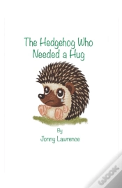 Capa do artigo The Hedgehog Who Needed A Hug