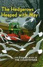 The Hedgerows Heaped With May - Preview