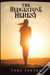 The Hedgestone Heresy