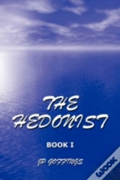 The Hedonist: The Remake