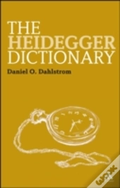 The Heidegger Dictionary
