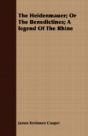 The Heidenmauer; Or The Benedictines; A - Preview
