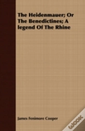 Capa do artigo The Heidenmauer; Or The Benedictines; A