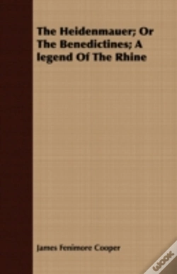 Capa do artigo The Heidenmauer; Or The Benedictines; A