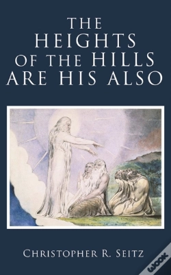 Capa do artigo The Heights Of The Hills Are His Also
