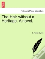 Capa do artigo The Heir Without A Heritage. A Novel.