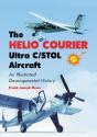 The Helio Courier Ultra C/Stol Aircraft - Preview