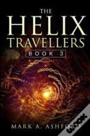 The Helix Travellers Book 3