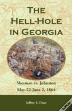 Capa do artigo The Hell-Hole In Georgia: Sherman Vs. Jo