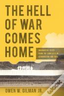 The Hell Of War Comes Home