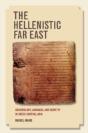 The Hellenistic Far East - Preview
