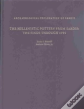 The Hellenistic Pottery From Sardis