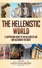 The Hellenistic World: A Captivating Gui - Preview