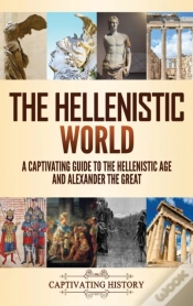 Capa do artigo The Hellenistic World: A Captivating Gui