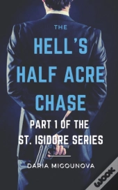 The Hell'S Half Acre Chase