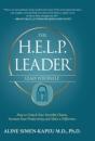 The H.E.L.P. Leader - Lead Yourself - Preview