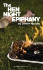 The Hen Night Epiphany - Preview
