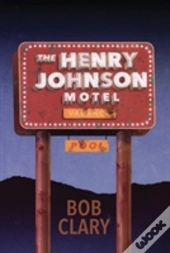The Henry Johnson Motel