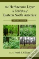 The Herbaceous Layer In Forests Of Eastern North America