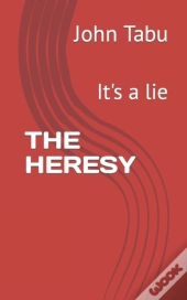 The Heresy