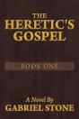The Heretic'S Gospel - Book One - Preview