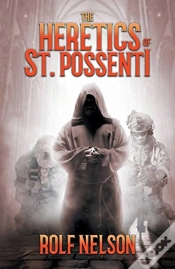 Capa do artigo The Heretics Of St. Possenti