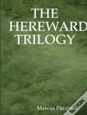The Hereward Trilogy