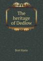 The Heritage Of Dedlow - Preview