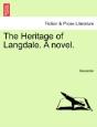 The Heritage Of Langdale. A Novel. - Preview