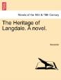 The Heritage Of Langdale. A Novel. - Preview