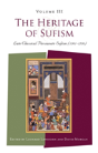 The Heritage Of Sufismlate Classical Persianate Sufism (1501-1750) - Preview