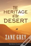 The Heritage Of The Desert (Annotated)