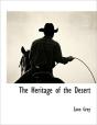 The Heritage Of The Desert - Preview