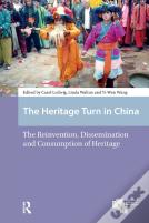 The Heritage Turn In China