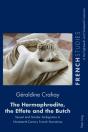 The Hermaphrodite, The Effete And The Butch - Preview