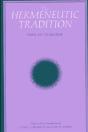The Hermeneutic Tradition - Preview