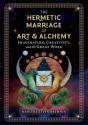 The Hermetic Marriage Of Art And Alchemy - Preview