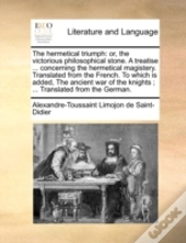 The Hermetical Triumph: Or, The Victorio