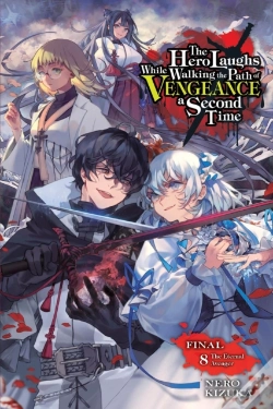 Capa do artigo The Hero Laughs While Walking The Path Of Vengeance A Second Time, Vol. 8 (Light Novel)