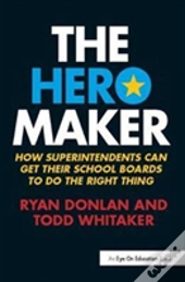 The Hero Maker