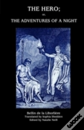 The Hero; Or, The Adventures Of A Night