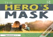 The Heroâ€™S Mask