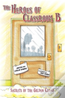 The Heroes Of Classroom B