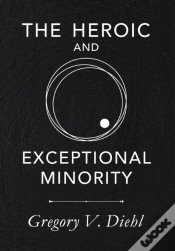 Capa do artigo The Heroic And Exceptional Minority: A G