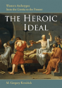 The Heroic Ideal - Preview